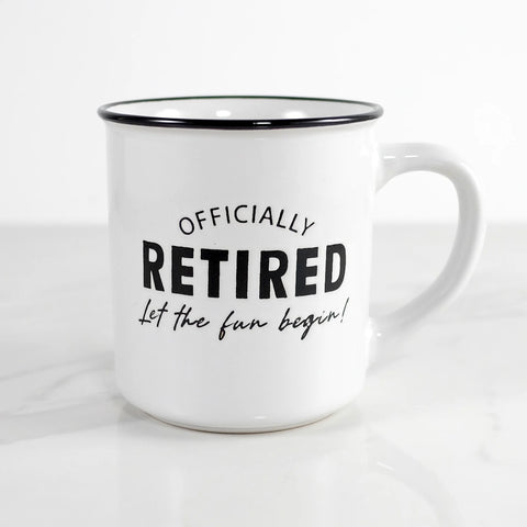 Mug- Retired-Let The Fun Begin